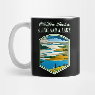 All You Need is a Dog and a Lake Mug